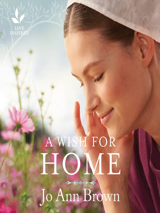 Title details for A Wish for Home by Jo Ann Brown - Wait list